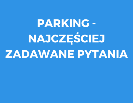 Parking - FAQ